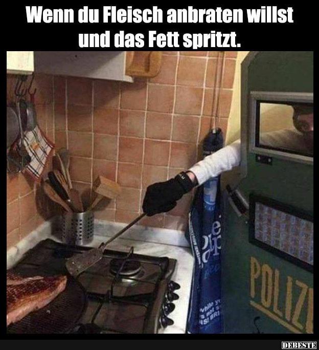 Wenn du Fleisch anbraten willst und das Fett spritzt.. - Lustige Bilder | DEBESTE.de