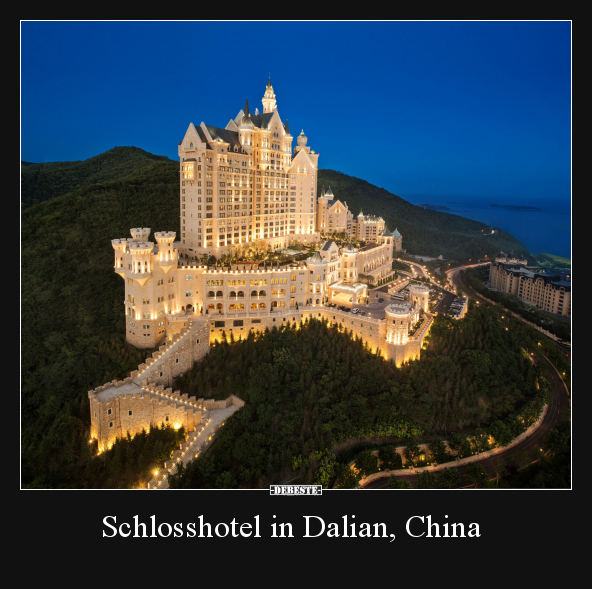 Schlosshotel in Dalian, China.. - Lustige Bilder | DEBESTE.de