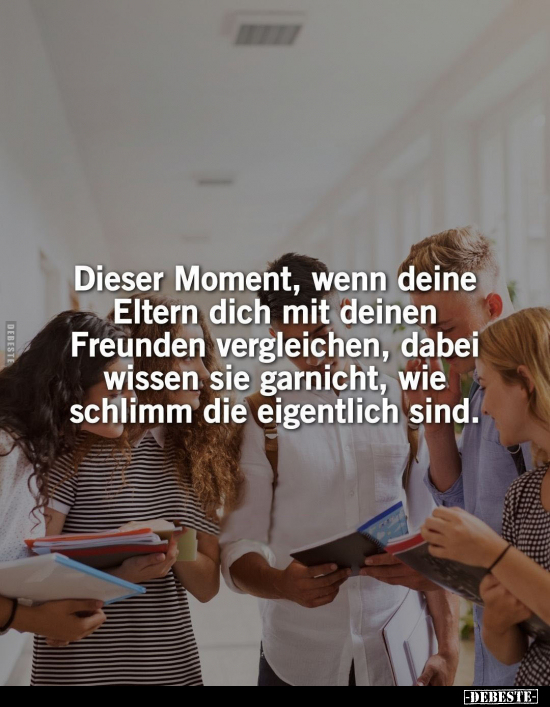 Dieser Moment, wenn deine Eltern dich mit deinen Freunden.. - Lustige Bilder | DEBESTE.de