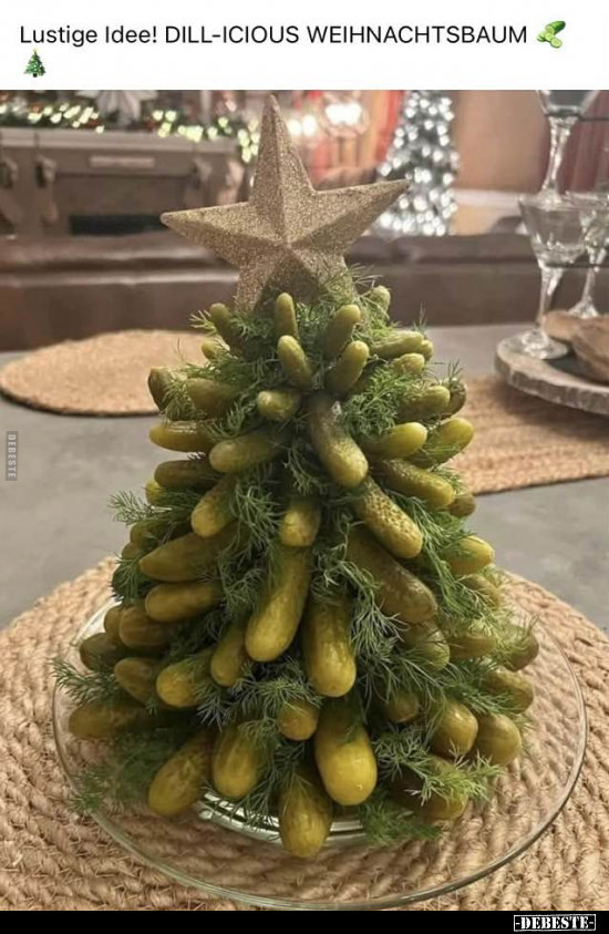 Lustige Idee! Dill-icious Weihnachtsbaum... - Lustige Bilder | DEBESTE.de