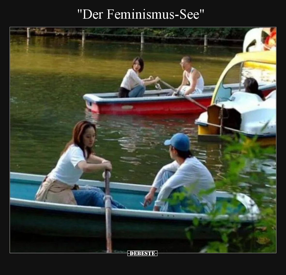 "Der Feminismus-See"