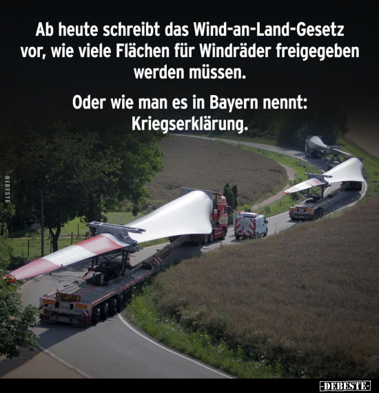 Ab heute schreibt das Wind-an-Land-Gesetz vor, wie viele.. - Lustige Bilder | DEBESTE.de