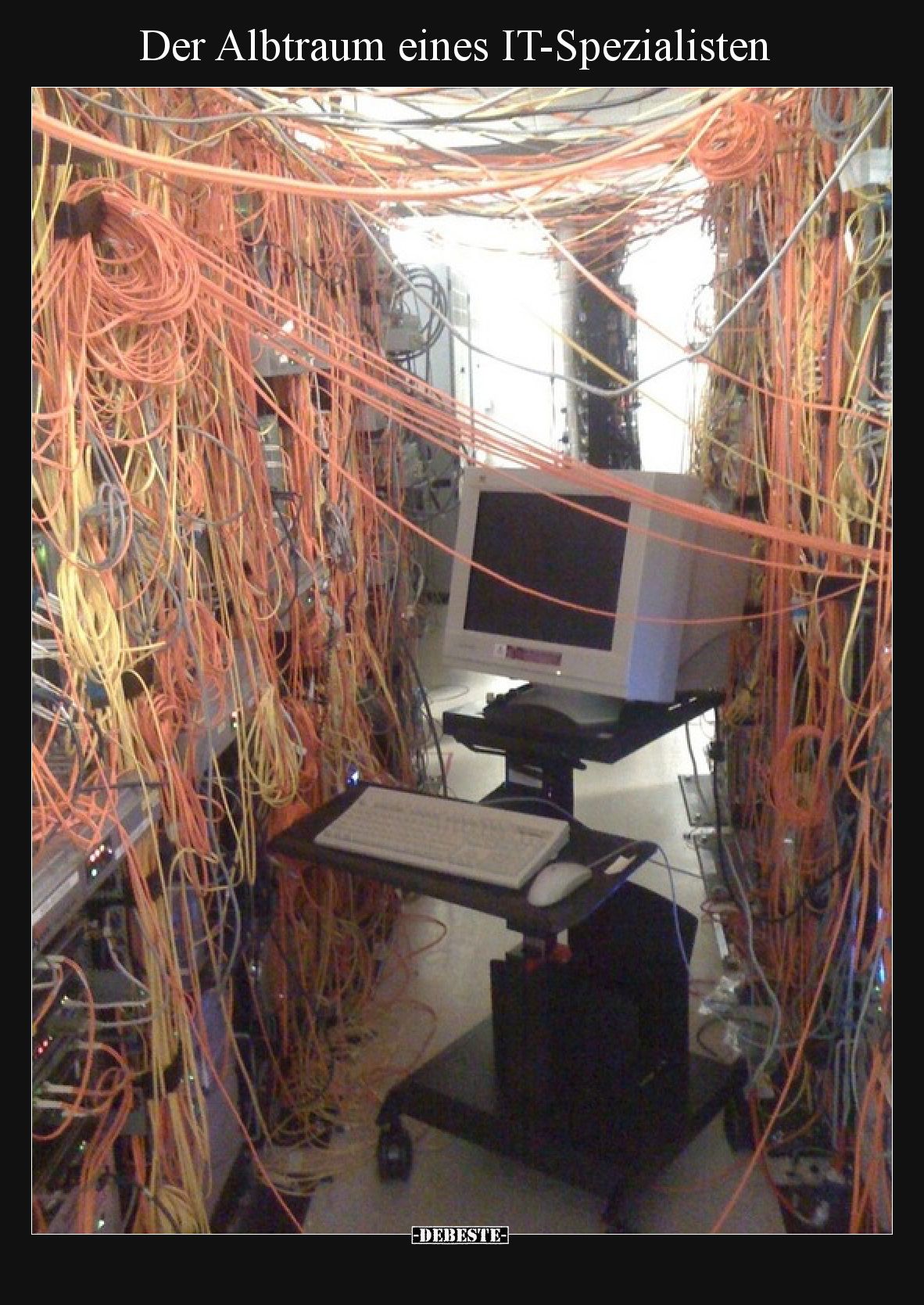 Der Albtraum eines IT-Spezialisten