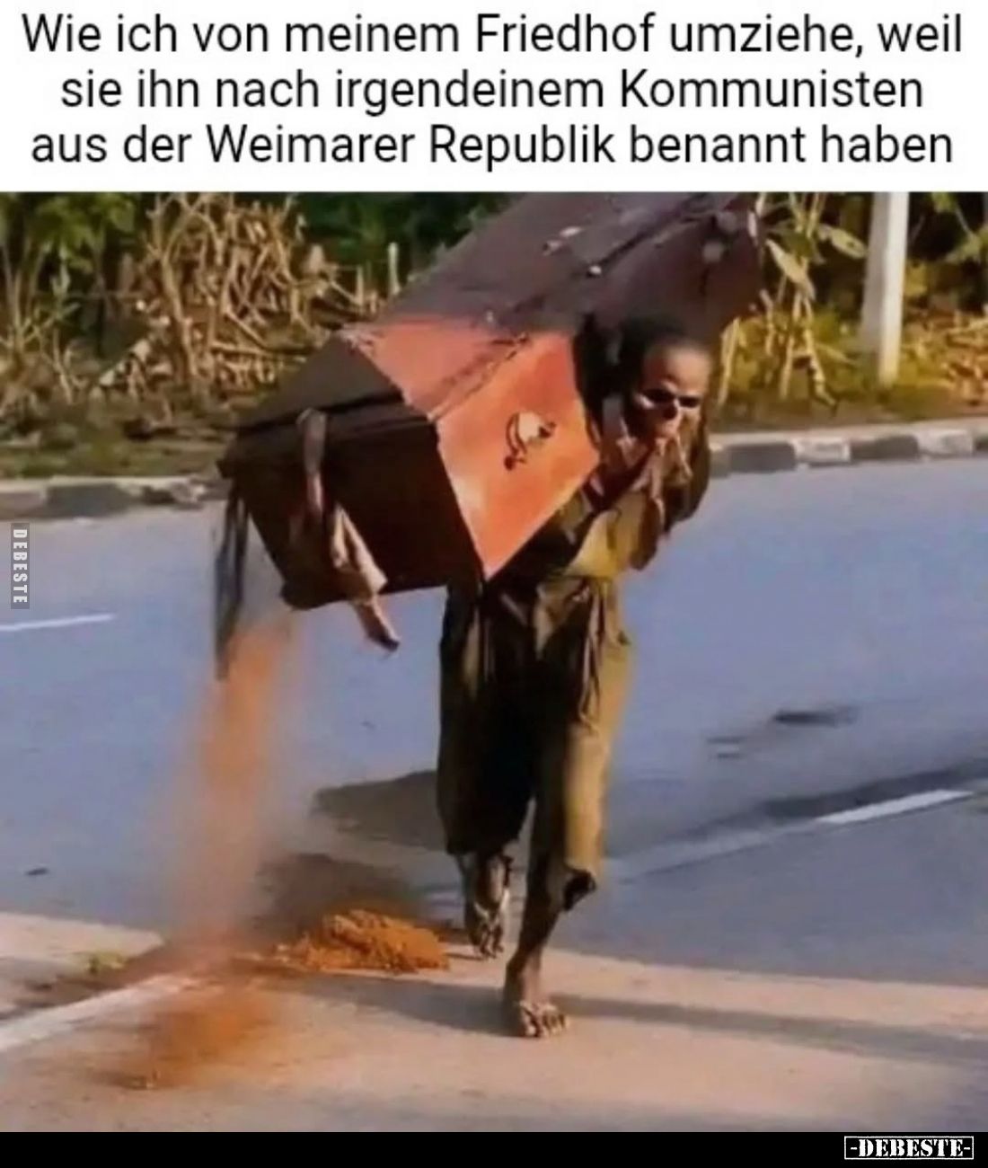 Wie ich von meinem Friedhof umziehe, weil sie ihn nach irgendeinem Kommunisten aus der Weimarer Republik benannt haben.