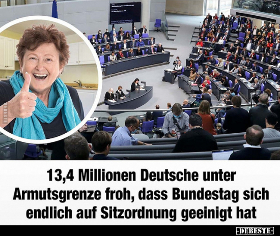 13,4 Millionen Deutsche unter Armutsgrenze froh, dass.. - Lustige Bilder | DEBESTE.de