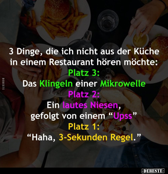3 Dinge, die ich nicht aus der Küche in einem Restaurant.. - Lustige Bilder | DEBESTE.de