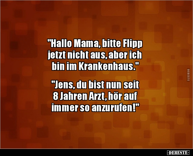 "Hallo Mama, bitte Flipp jetzt nicht aus, aber ich bin.." - Lustige Bilder | DEBESTE.de