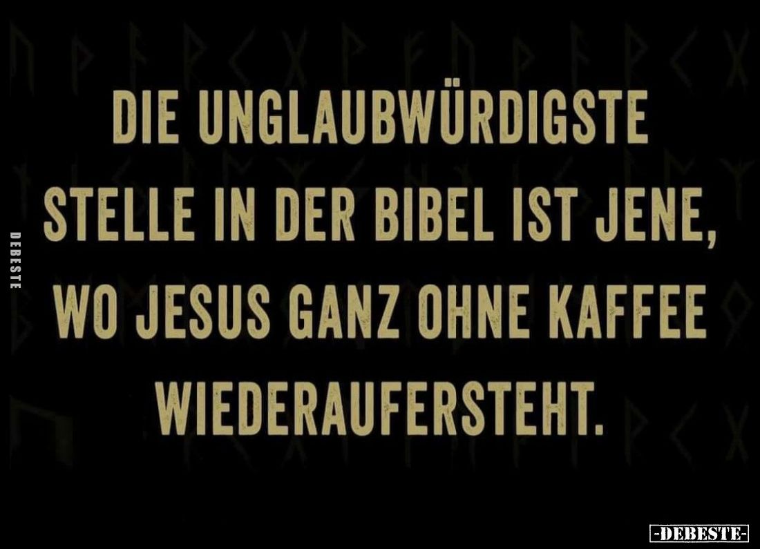 Die unglaubwürdigste Stelle in der Bibel ist jene... - Lustige Bilder | DEBESTE.de