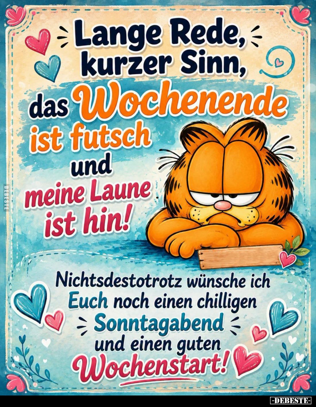 Lange Rede, kurzer Sinn, das Wochenende ist futsch und meine Laune ist hin!
Nichtsdestotrotz wünsche ich Euch noch einen chi...
