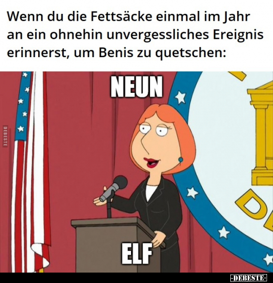 Wenn du die Fettsäcke einmal im Jahr an ein ohnehin.. - Lustige Bilder | DEBESTE.de