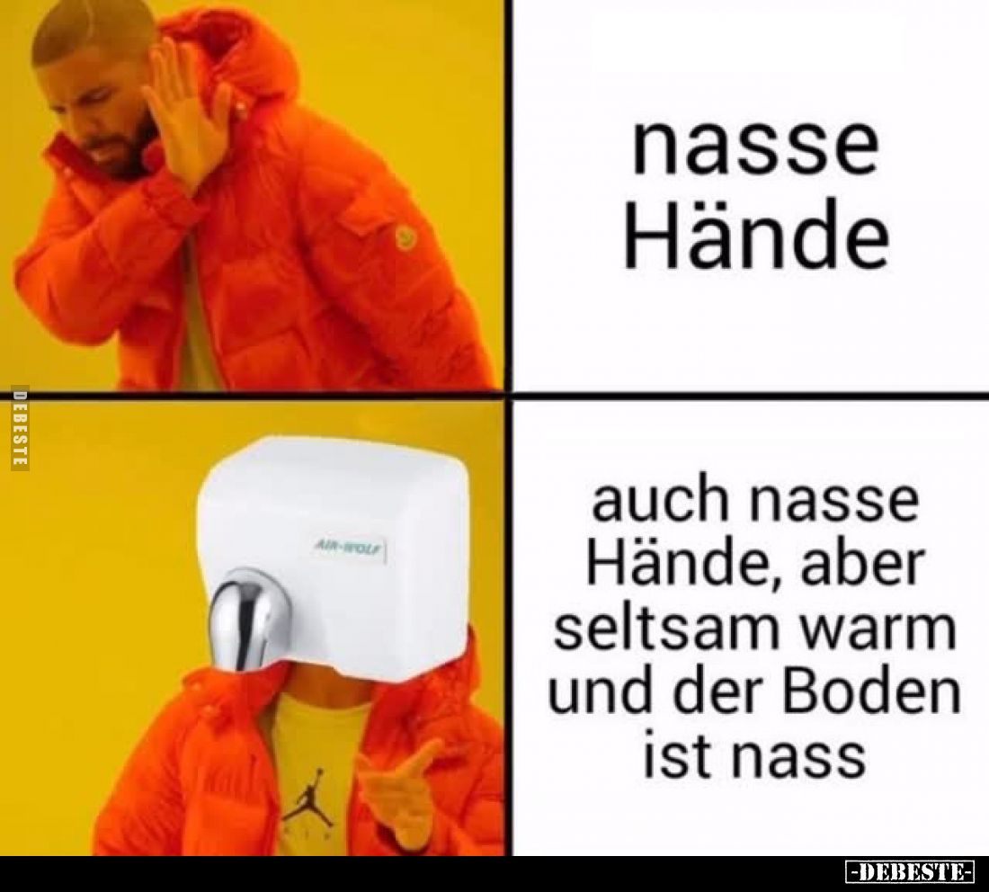 nasse Hände
/
auch nasse Hände, aber seltsam warm und der Boden ist nass.