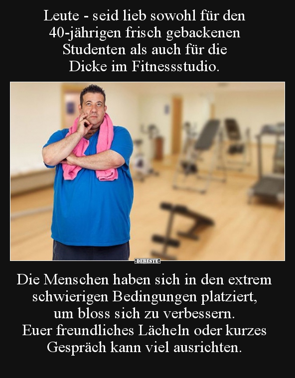 Leute - seid lieb sowohl für den 40-jährigen frisch..