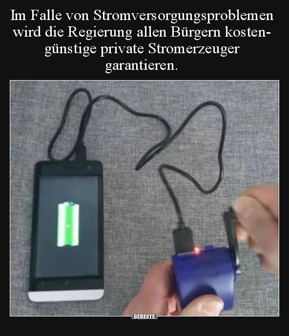 Im Falle von Stromversorgungsproblemen wird die Regierung.. - Lustige Bilder | DEBESTE.de
