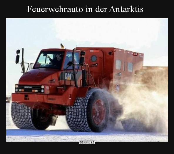 Feuerwehrauto in der Antarktis.. - Lustige Bilder | DEBESTE.de
