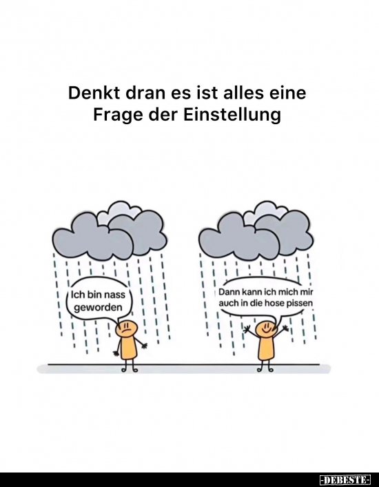 Denkt dran es ist alles eine Frage der Einstellung... - Lustige Bilder | DEBESTE.de