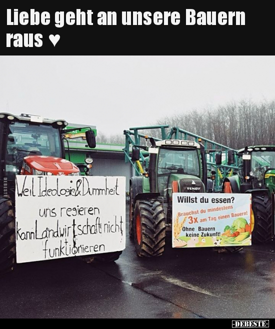 Liebe geht an unsere Bauern raus ♥.. - Lustige Bilder | DEBESTE.de