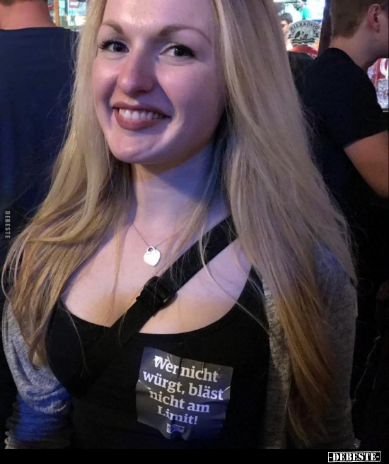 Wer nicht würgt, bläst nicht am Limit!..