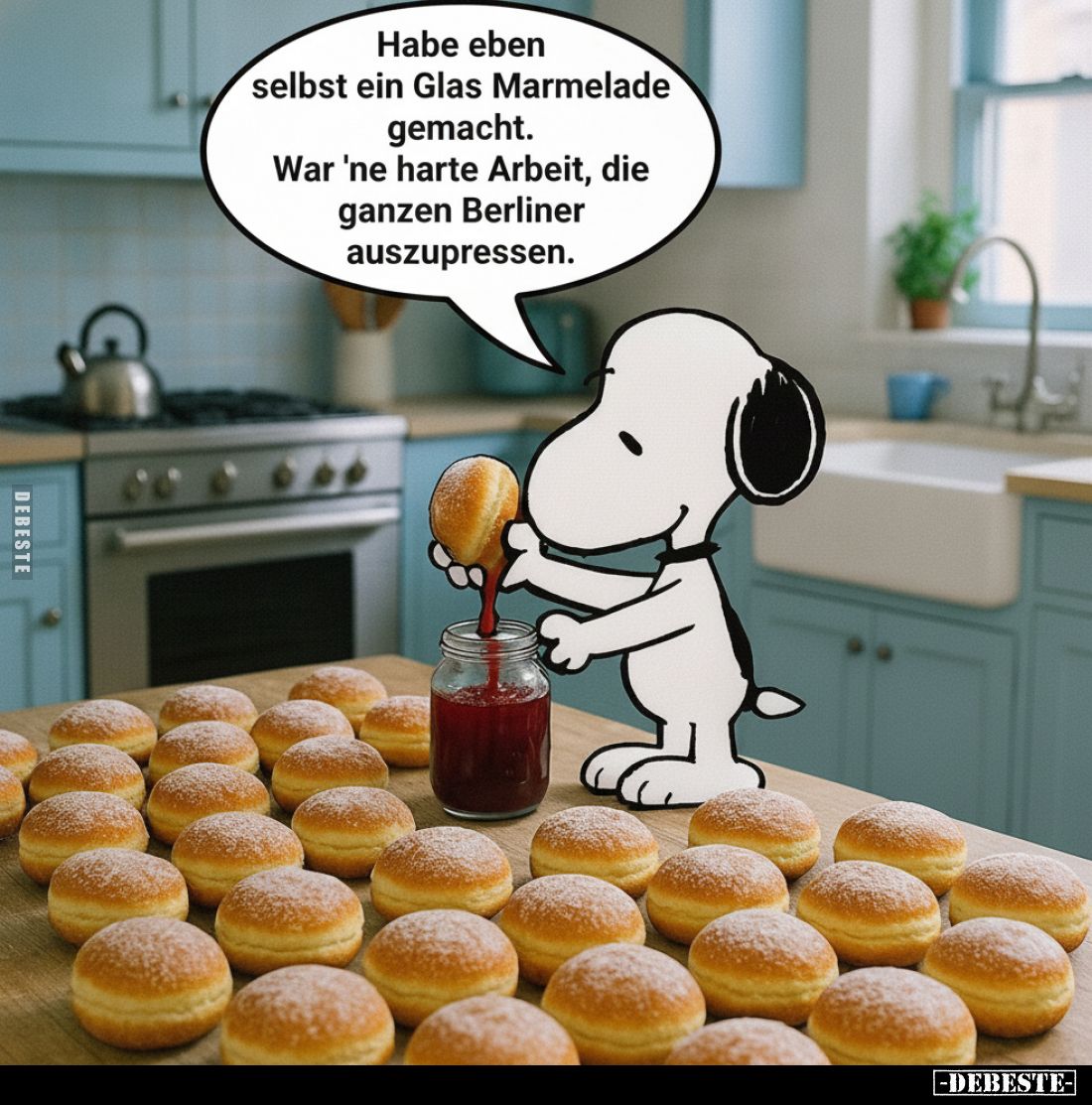 Habe eben selbst ein Glas Marmelade gemacht.
War 'ne harte Arbeit, die ganzen Berliner auszupressen.