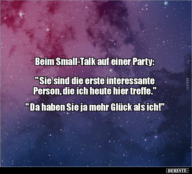 Beim Small-Talk auf einer Party.. - Lustige Bilder | DEBESTE.de