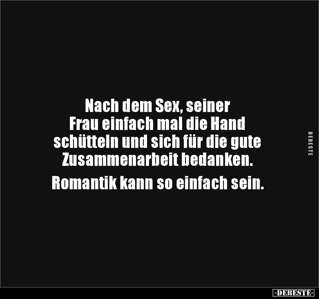 Nach dem S*ex, seiner Frau einfach mal die Hand schütteln.. - Lustige Bilder | DEBESTE.de