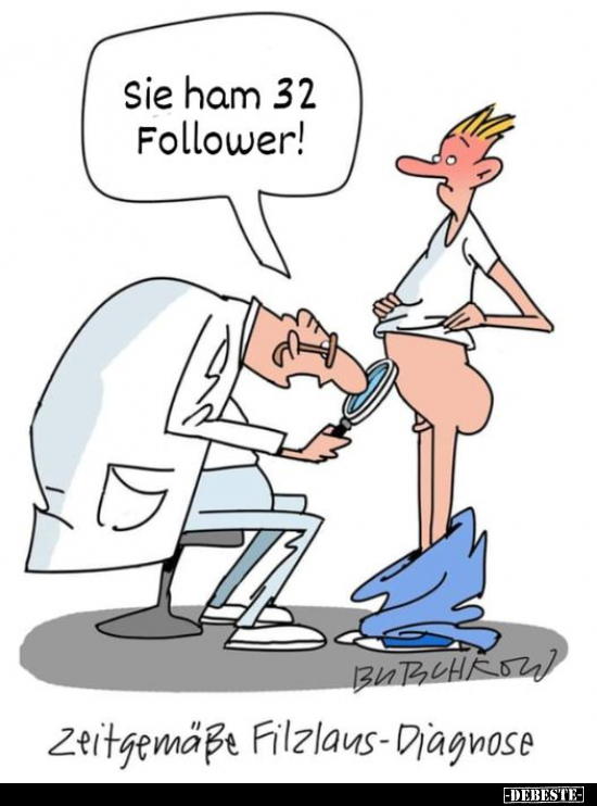 Sie ham 32 Follower! Zeitgemäße Filzlaus-Diagnose... - Lustige Bilder | DEBESTE.de