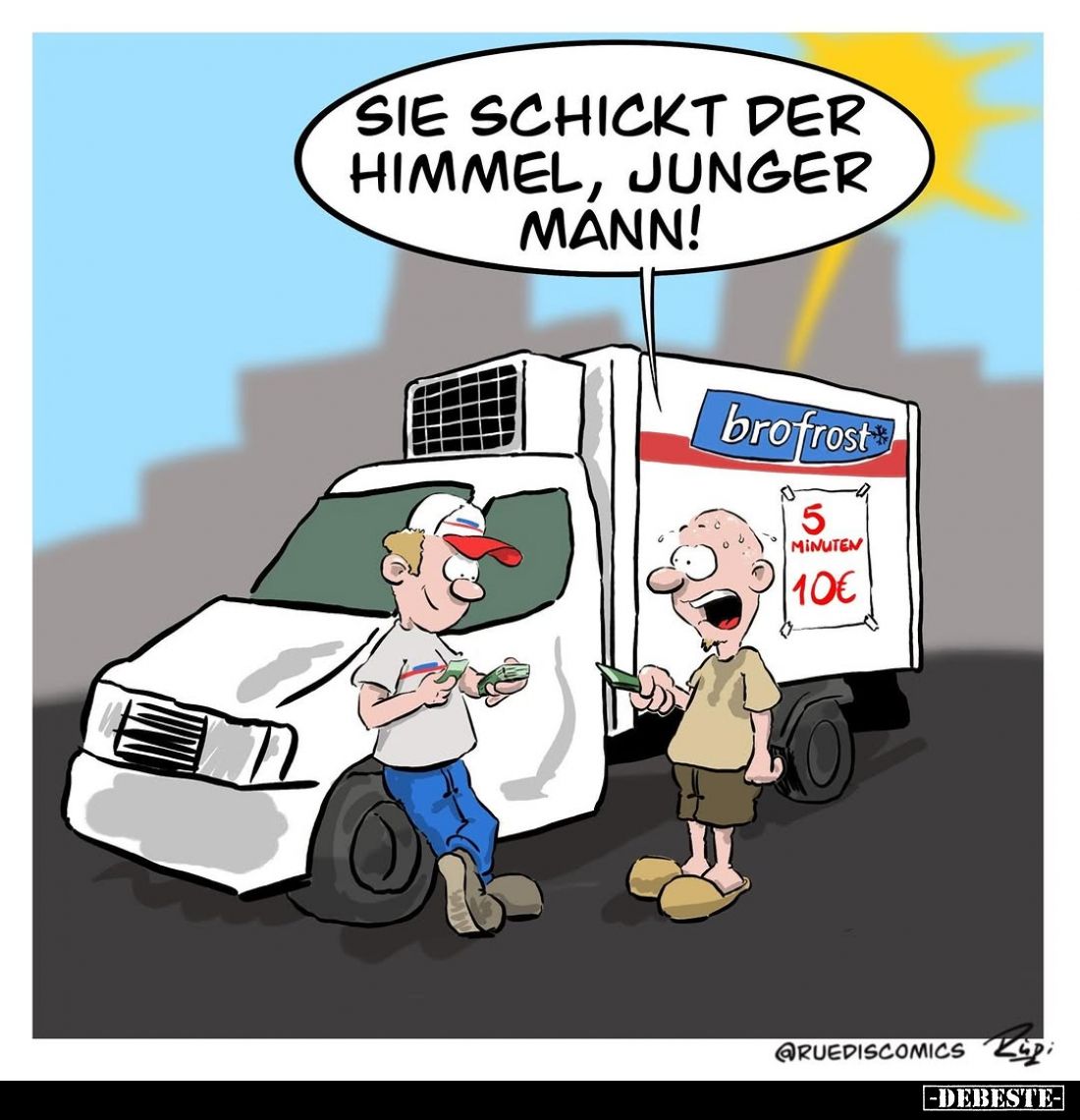 Sie schickt der Himmel, junger Mann!