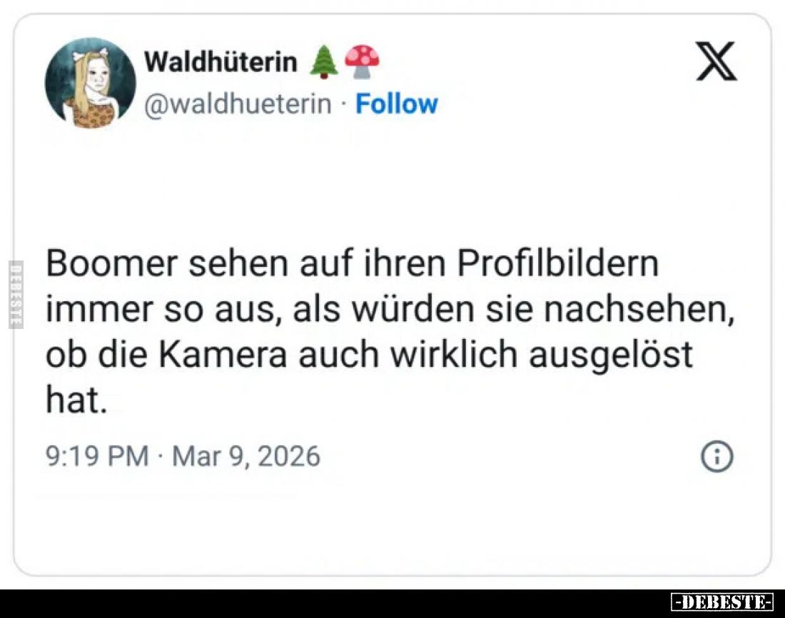Boomer sehen auf ihren Profilbildern immer so aus, als würden sie nachsehen, ob die Kamera auch wirklich ausgelöst hat.