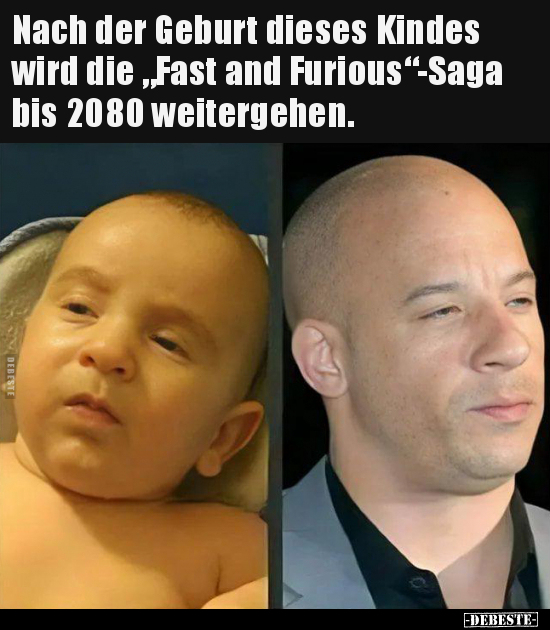 Nach der Geburt dieses Kindes wird die "Fast and.." - Lustige Bilder | DEBESTE.de