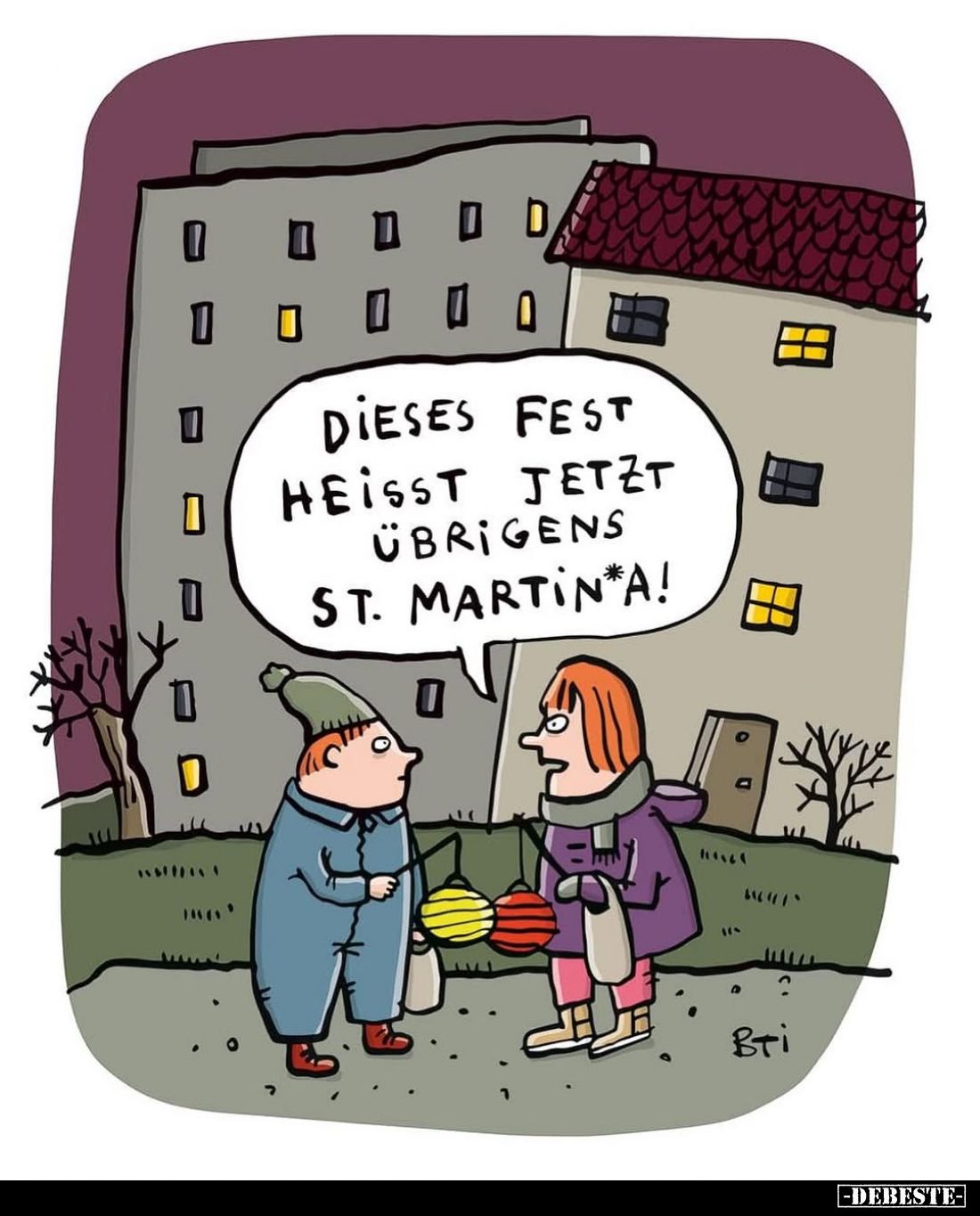 Dieses fest heißt jetzt übrigens St. Martin*a!