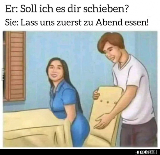 Er: Soll ich es dir schieben?.. - Lustige Bilder | DEBESTE.de