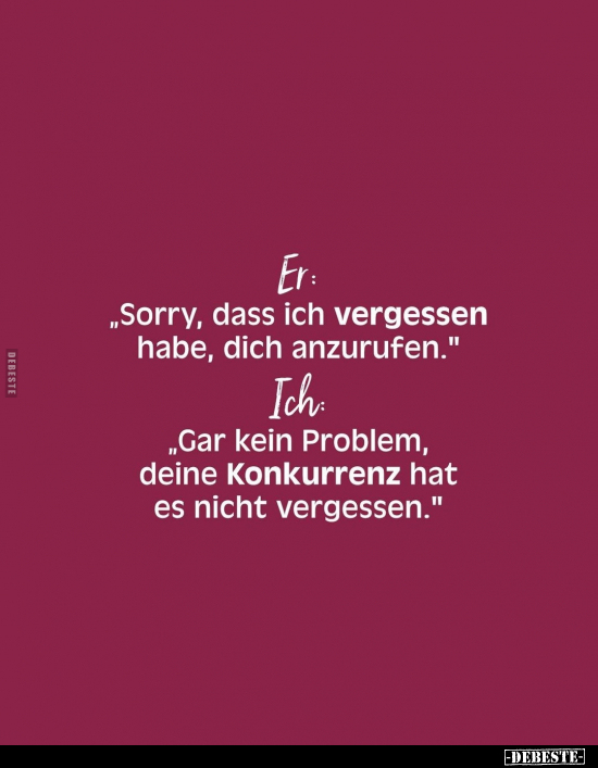 Er: "Sorry, dass ich vergessen habe.." - Lustige Bilder | DEBESTE.de