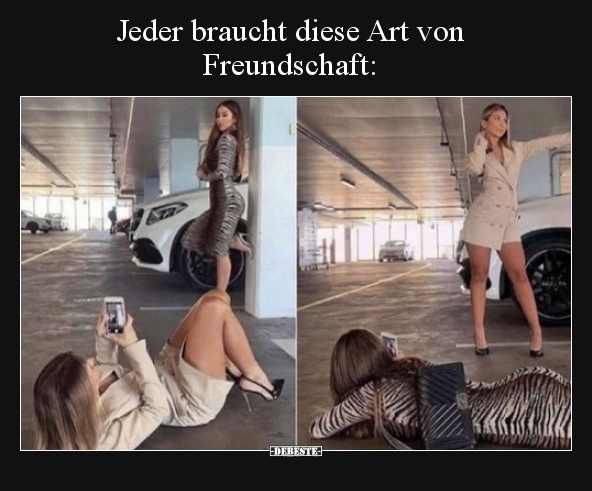 Jeder braucht diese Art von Freundschaft..