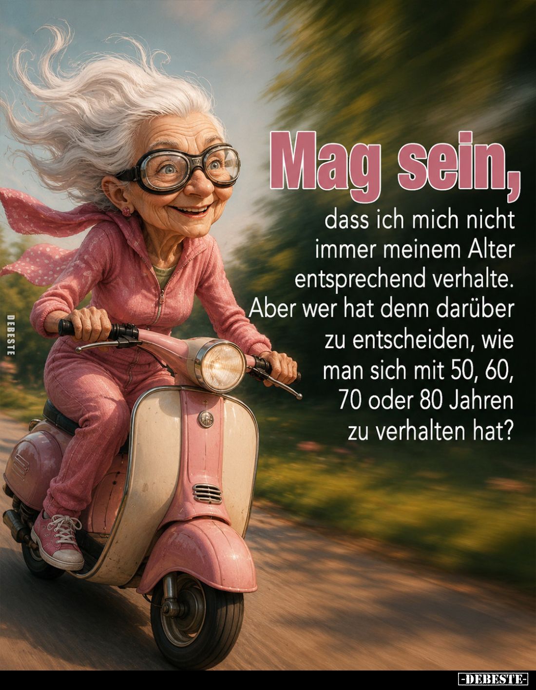 Mag sein, dass ich mich nicht immer meinem Alter.. - Lustige Bilder | DEBESTE.de