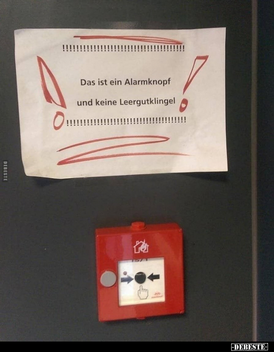 Das ist ein Alarmknopf und keine Leergutklingel... - Lustige Bilder | DEBESTE.de