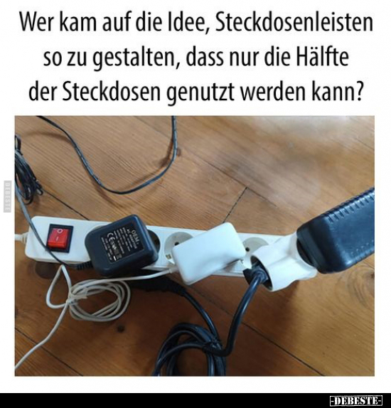 Wer kam auf die Idee, Steckdosenleisten so zu gestalten.. - Lustige Bilder | DEBESTE.de