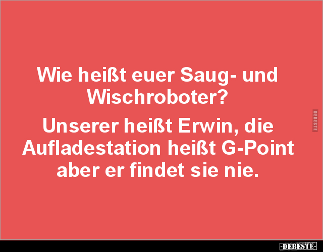 Wie heißt euer Saug- und Wischroboter?.. - Lustige Bilder | DEBESTE.de