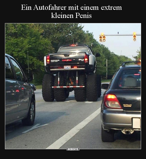 Ein Autofahrer mit einem extrem kleinen Pe*nis.. - Lustige Bilder | DEBESTE.de