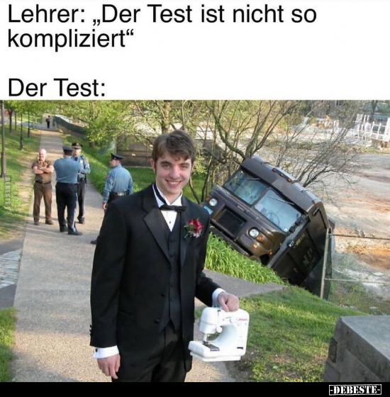 Lehrer: "Der Test ist nicht so kompliziert".. - Lustige Bilder | DEBESTE.de