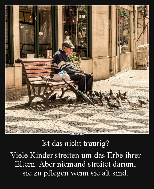 Ist das nicht traurig? Viele Kinder streiten um das Erbe.. - Lustige Bilder | DEBESTE.de