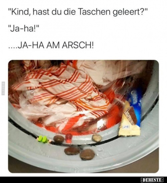 "Kind, hast du die Taschen geleert?".. - Lustige Bilder | DEBESTE.de