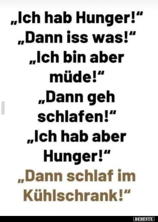 "Ich hab Hunger!".. - Lustige Bilder | DEBESTE.de