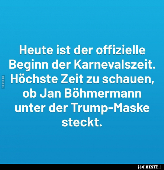 Heute ist der offizielle Beginn der Karnevalszeit.. - Lustige Bilder | DEBESTE.de