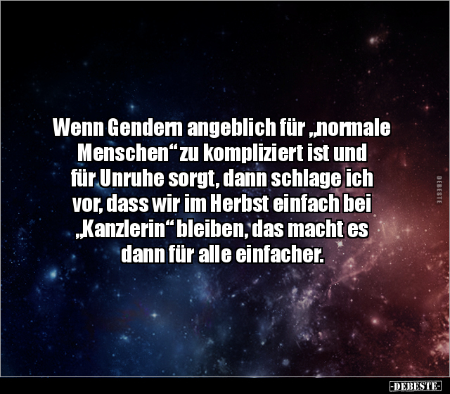 Wenn Gendern angeblich für "normale Menschen" zu.. - Lustige Bilder | DEBESTE.de