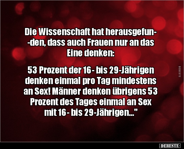 Die Wissenschaft hat herausgefunden, dass auch Frauen.. - Lustige Bilder | DEBESTE.de