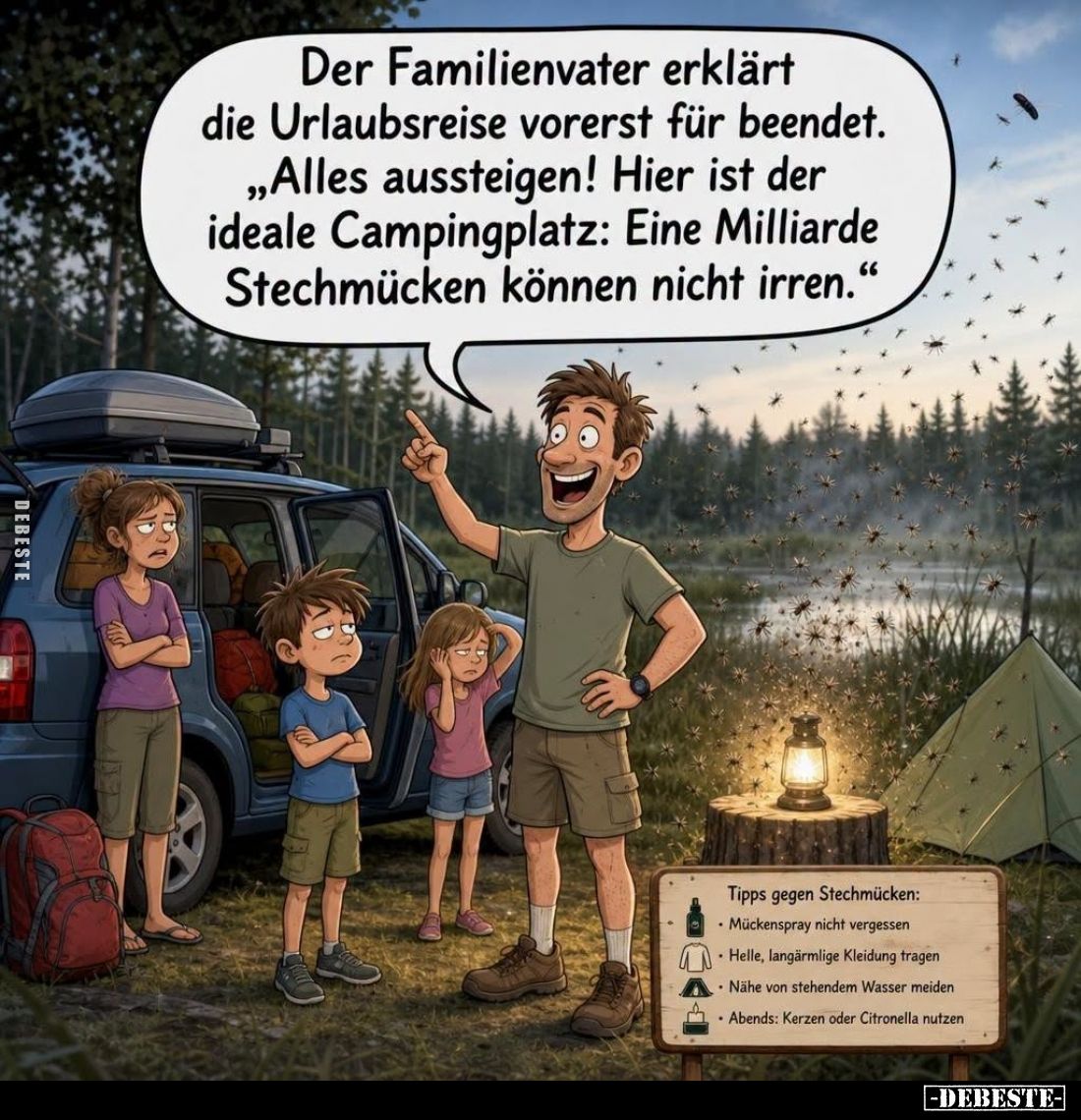 Der Familienvater erklärt die Urlaubsreise vorerst für beendet.
"Alles aussteigen! Hier ist der ideale Campingplatz: Ei...