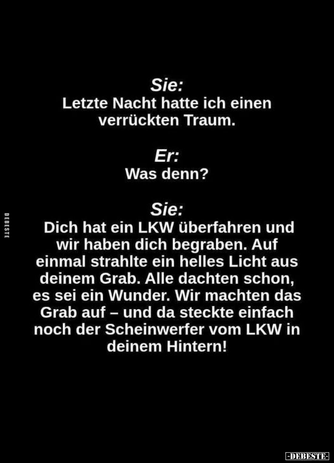 Sie: Letzte Nacht hatte ich einen verrückten Traum.. - Lustige Bilder | DEBESTE.de