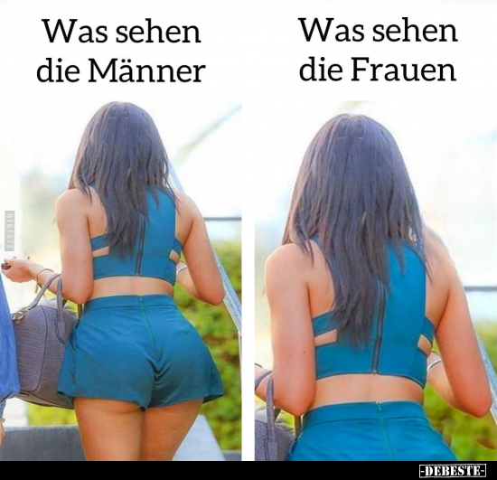 Was sehen die Männer. - Was sehen die Frauen... - Lustige Bilder | DEBESTE.de