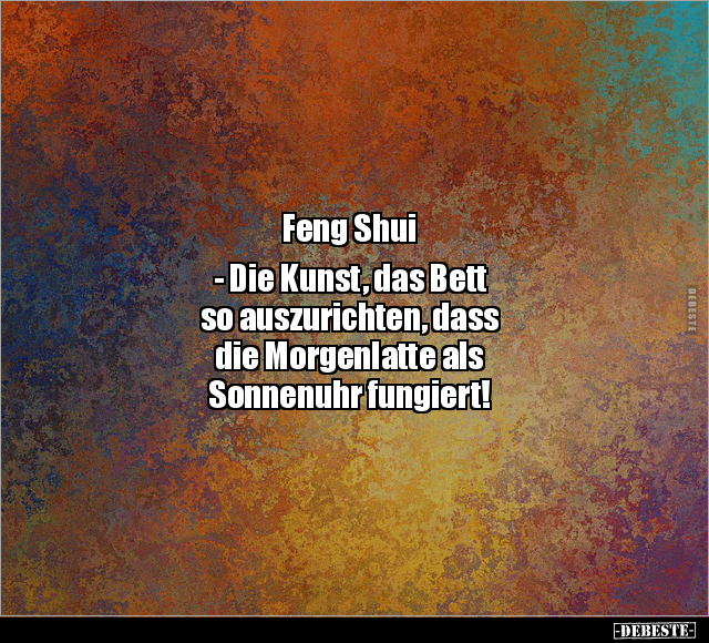 Feng Shui - Die Kunst, das Bett so auszurichten.. - Lustige Bilder | DEBESTE.de