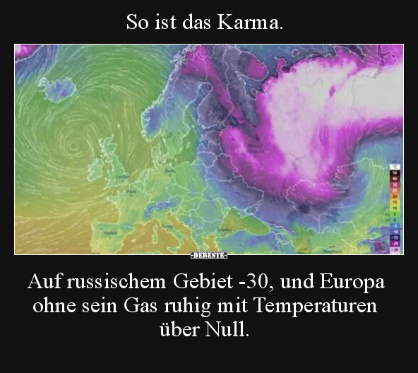 So ist das Karma. Auf russischem Gebiet -30, und Europa.. - Lustige Bilder | DEBESTE.de