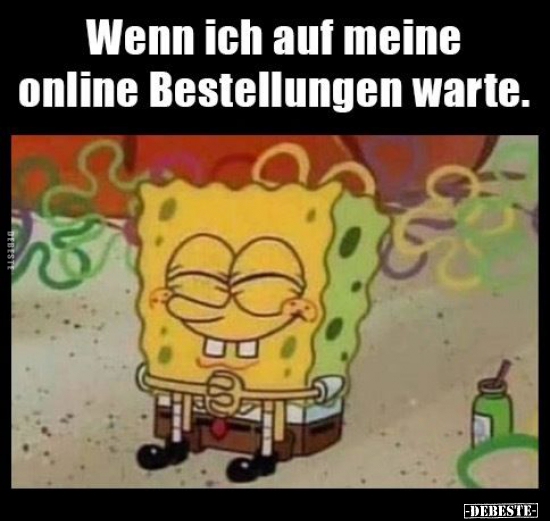 Wenn ich auf meine online Bestellungen warte. - Lustige Bilder | DEBESTE.de